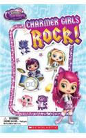 Charmer Girls Rock! (Scholastic Reader, Level 1: Little Charmers)