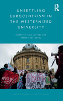 Unsettling Eurocentrism in the Westernized University