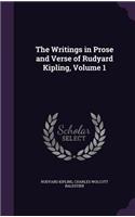 The Writings in Prose and Verse of Rudyard Kipling, Volume 1: (English)