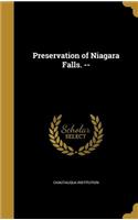 Preservation of Niagara Falls. --