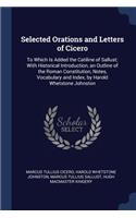 Selected Orations and Letters of Cicero