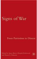 Signs of War: From Patriotism to Dissent
