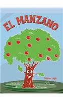 El Manzano (the Apple Tree): (Lecturas del Barrio (Neighborhood Readers))