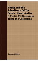 Christ And The Inheritance Of The Saints