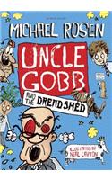 Uncle Gobb and the Dread Shed