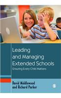 Leading and Managing Extended Schools