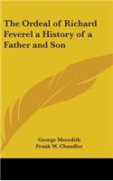 Ordeal of Richard Feverel a History of a Father and Son
