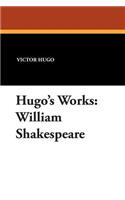 Hugo's Works: William Shakespeare(English)
