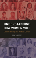 Understanding How Women Vote