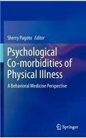 Psychological Co-Morbidities of Physical Illness