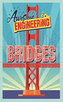 Awesome Engineering: Bridges