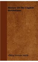 History of the English Institutions