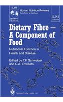 Dietary Fibre -- A Component of Food