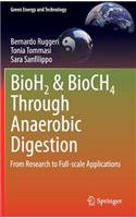 Bioh2 & Bioch4 Through Anaerobic Digestion