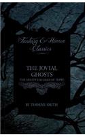 The Jovial Ghosts - The Misadventures of Topper (Horror and Fantasy Classics)