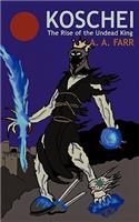 Koschei: The Rise of the Undead King