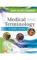 Medical Terminology: A Short Course