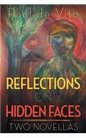 Reflections on Hidden Faces