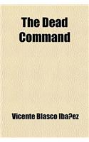 The Dead Command Volume 8: (English)