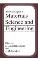 Advanced Topics in Materials Science and Engineering