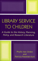 Library Service to Children