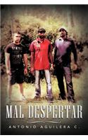 Mal Despertar: (Spanish)