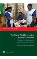 The Nurse Workforce in the Eastern Caribbean