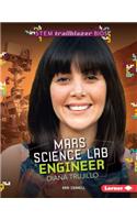 Mars Science Lab Engineer Diana Trujillo: (STEM Trailblazer Bios)