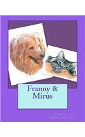 Franny and Mirus