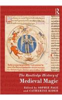 Routledge History of Medieval Magic