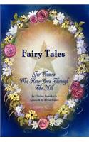 Fairy Tales for Women Who Have Been Through the Mill