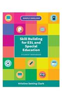 Skill Building for ESL and Special Education