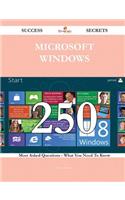 Microsoft Windows 250 Success Secrets: 2...