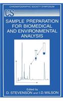 Sample Preparation for Biomedical and Environmental Analysis