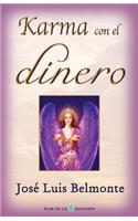 Karma con el dinero: (Spanish)