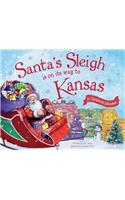 Santa's Sleigh is on its Way to Kansas: A Christmas Adventure(Santa's Sleigh)