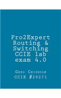 Pro2Expert CCIE R&S lab 4.0