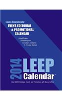 2014 LEEP Event, Editorial and Promotional Calendar