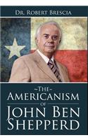 The Americanism of John Ben Shepperd