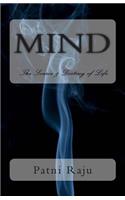 Mind: The Source & Destiny of Life