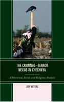 The Criminal–Terror Nexus in Chechnya