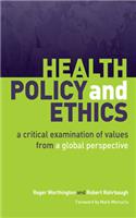 Health Policy and Ethics