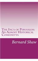 Inca of Perusalem: An Almost Historical Comedietta