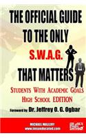 Students With Academic Goals-High School Edition