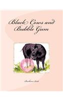 Black Cows & Bubble Gum