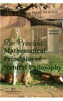 The Principia: Mathematical Principles of Natural Philosophy: Library Edition