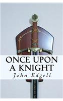 Once Upon a Knight