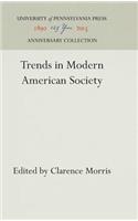 Trends in Modern American Society