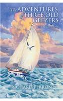 The Adventures of Three Old Geezers