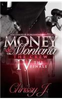 Money & Montana IV